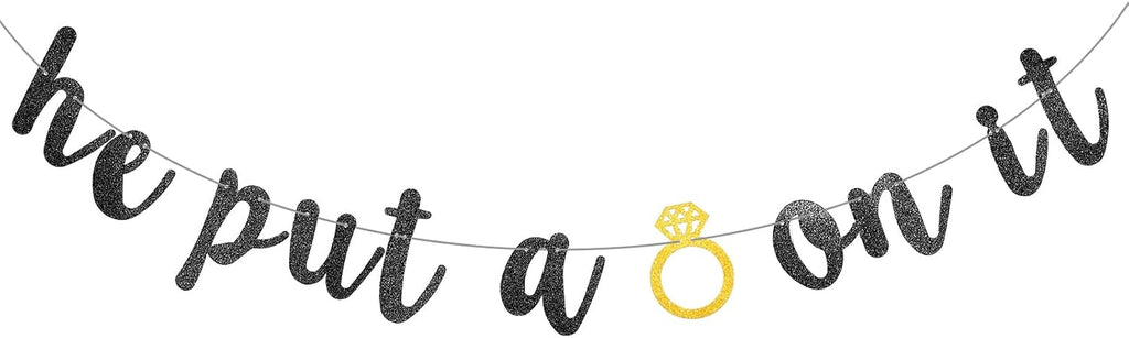 “He Put a Ring on It” engagement banner